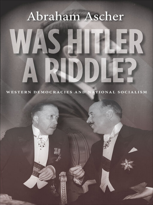 Title details for Was Hitler a Riddle? by Abraham Ascher - Available